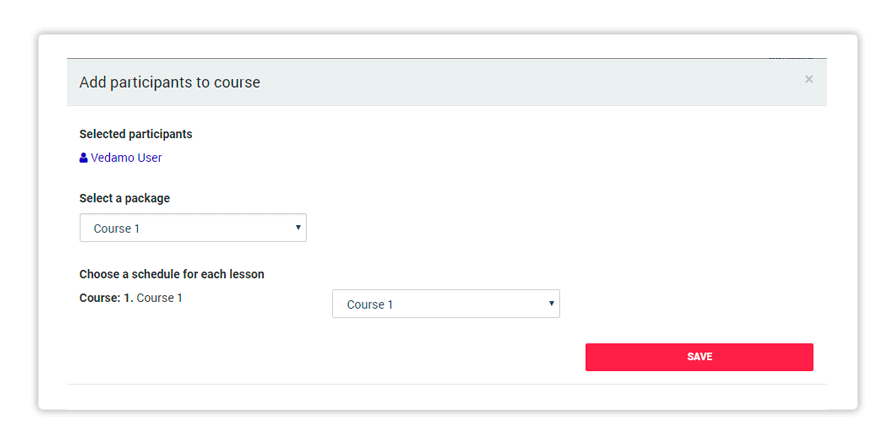 Select the schedule and Save to save the changes Add participants to course