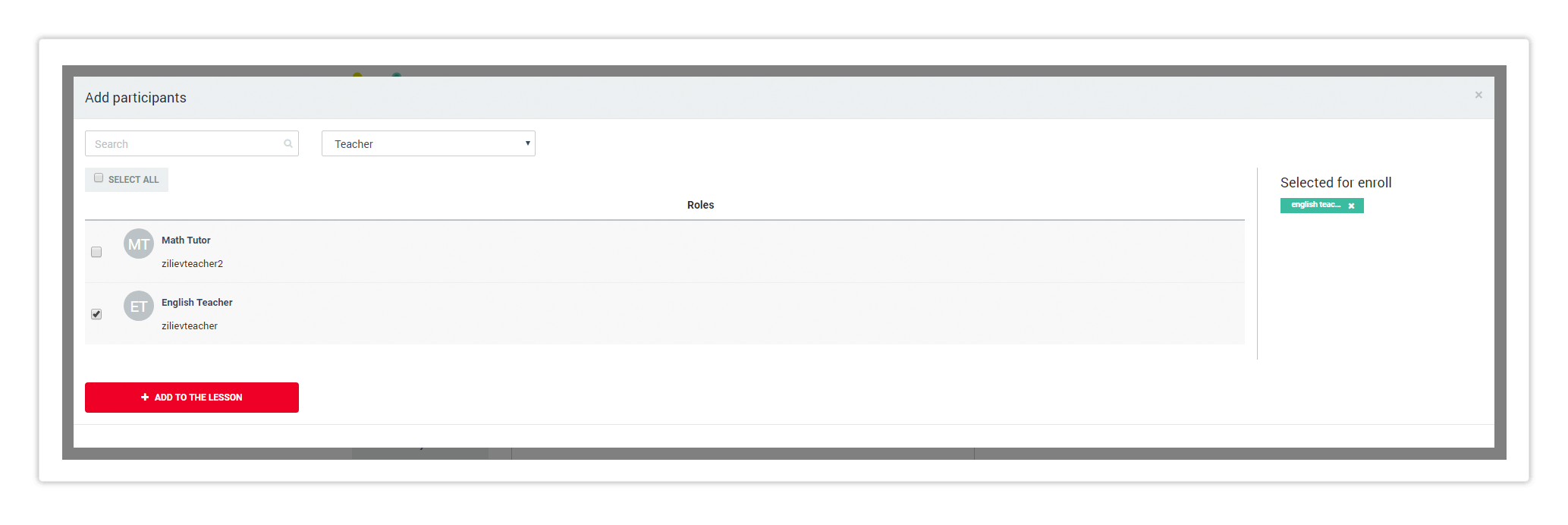 Add a teacher Select a teacher from the list of teachers