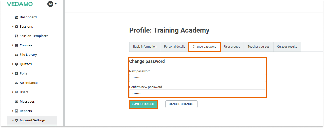 LMS Account and Settings: Change your Vedamo password in the Change Password tab located in the LMS account and settings page