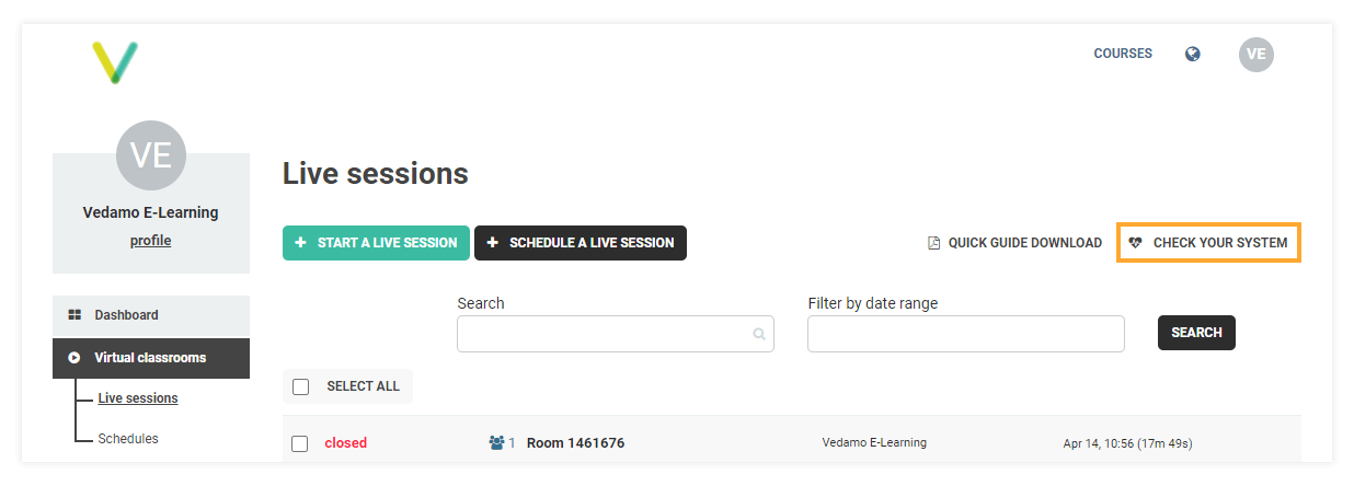 The System check is also available as an external(opening a room is not needed) feature