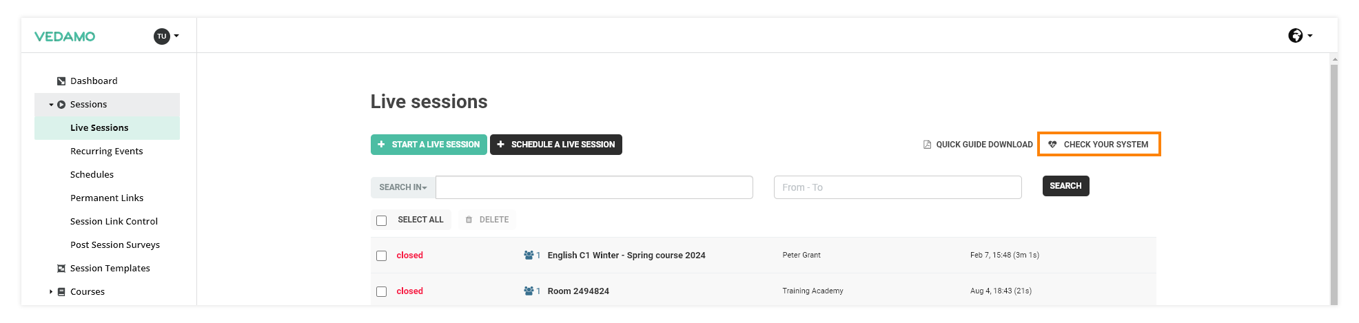 The System check is also available as an external (without starting a new session) feature