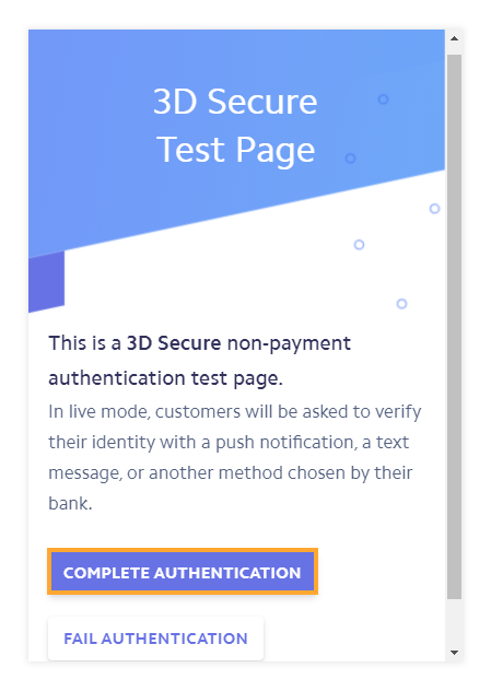 Press Complete authentication if your card supports 3D authentication