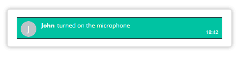 Notifications and Permissions in the Virtual Classroom Notification in the Virtual Classroom when a participant switches on his/her microphone again