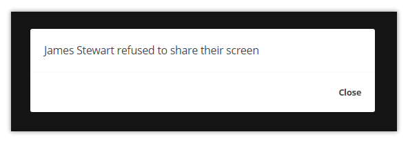Virtual Classroom Notifications and Permissions: Notification when a participant refuses the screen share request from the host