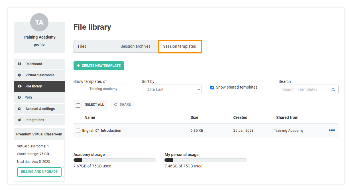 Templates Virtual Classroom File Library: The Session templates tab consists of all of your previously created templates and materials