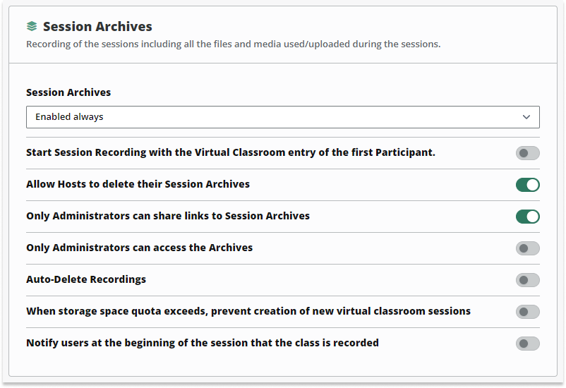 Interactive recordings: Session Achieves section in the General settings