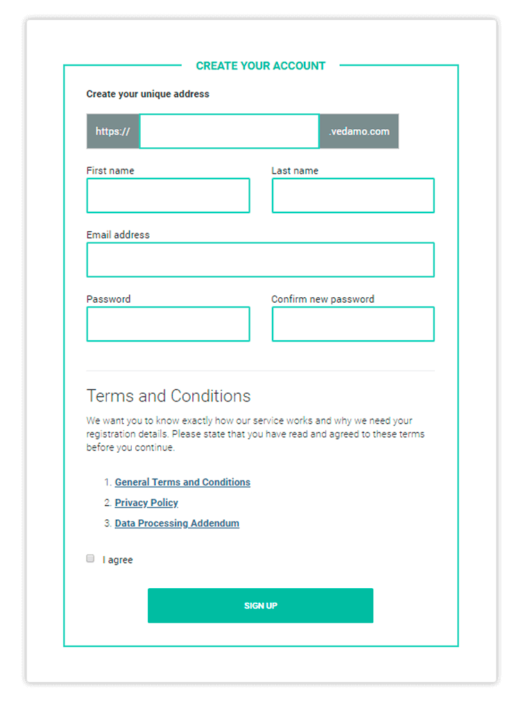 Create your account Press Sign up to create your Vedamo account