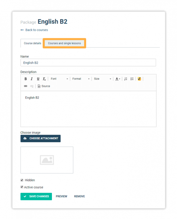 Learning Management System Create a Package Courses and single lessons tab allows you to add a course to your package