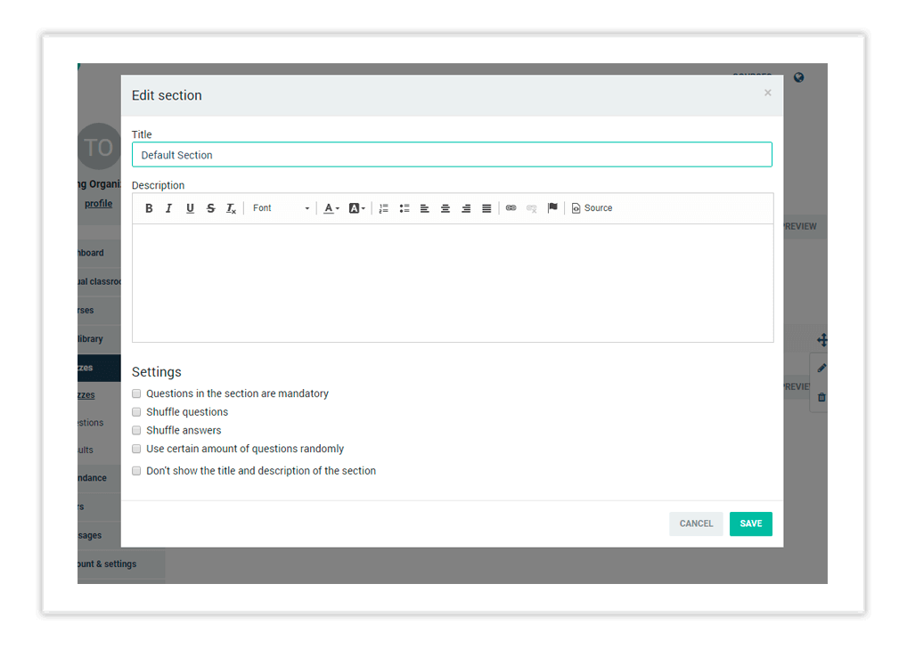 Edit section The Edit section allows you to change a variety of Quiz settings