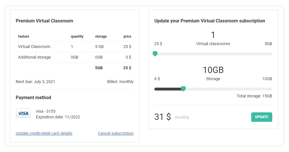 Virtual Classroom - Billing and Upgrade Virtual Classroom - Billing and Upgrade: Select the amount of storage for your plan