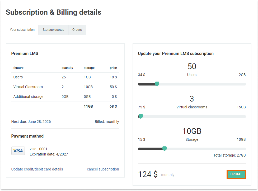 Subscription and billing details LMS Billing and Upgrade: Use the slides to purchase additional features for your premium subscription plan
