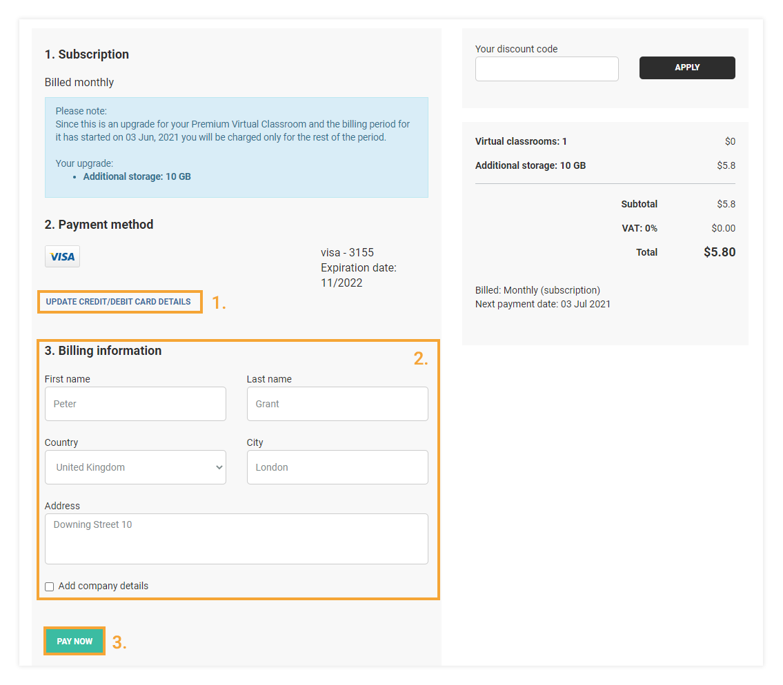 Virtual Classroom - Billing and Upgrade Virtual Classroom - Billing and Upgrade: Click on Pay Now to continue and finish with your purchase