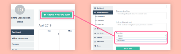 Now you can select what type of room you open in Vedamo platform