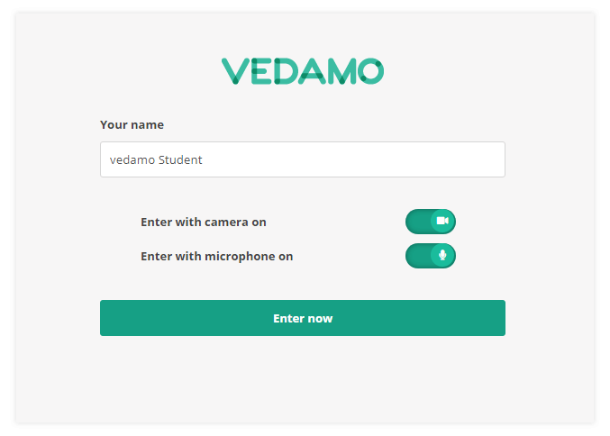 Using Vedamo Virtual Classroom as a Student with Brightspace by D2L: Enter your name and select using the camera and microphone if desired