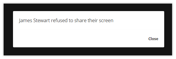 Individual video and Screen Share in the Virtual Classroom: Refused Screen Share