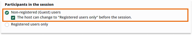 Virtual classroom settings: Non-registered (guest) users. The host can change to Registered users only before the session. Virtual classroom settings - registered and non-registered users: The host can change to Registered users only before the session.