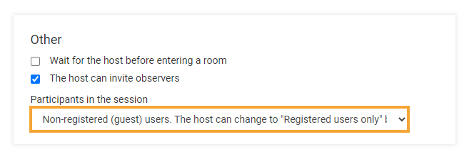 Virtual classroom settings as an Organization Virtual classroom settings - registered and non-registered users: Virtual classroom settings as an Organization