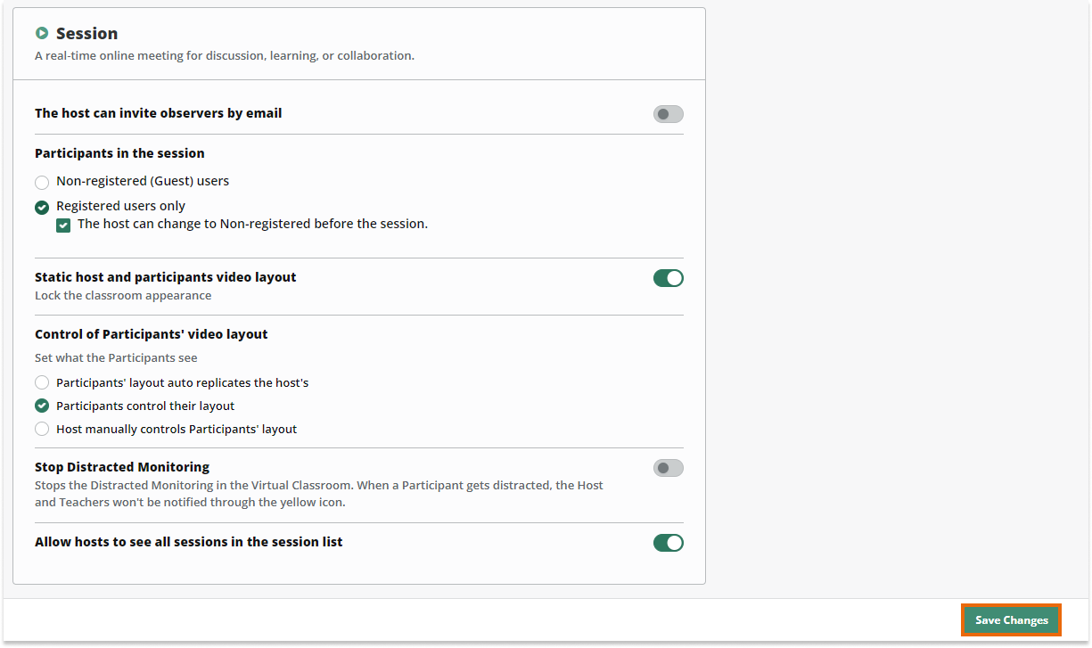 Virtual classroom settings - registered and non-registered users: The "Save Changes" button will have to be pressed in order for settings to be applied