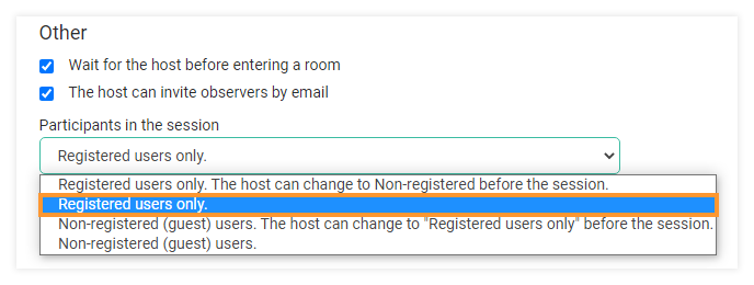 Virtual classroom settings: Registered users only Virtual classroom settings - registered and non-registered users: Registered users only