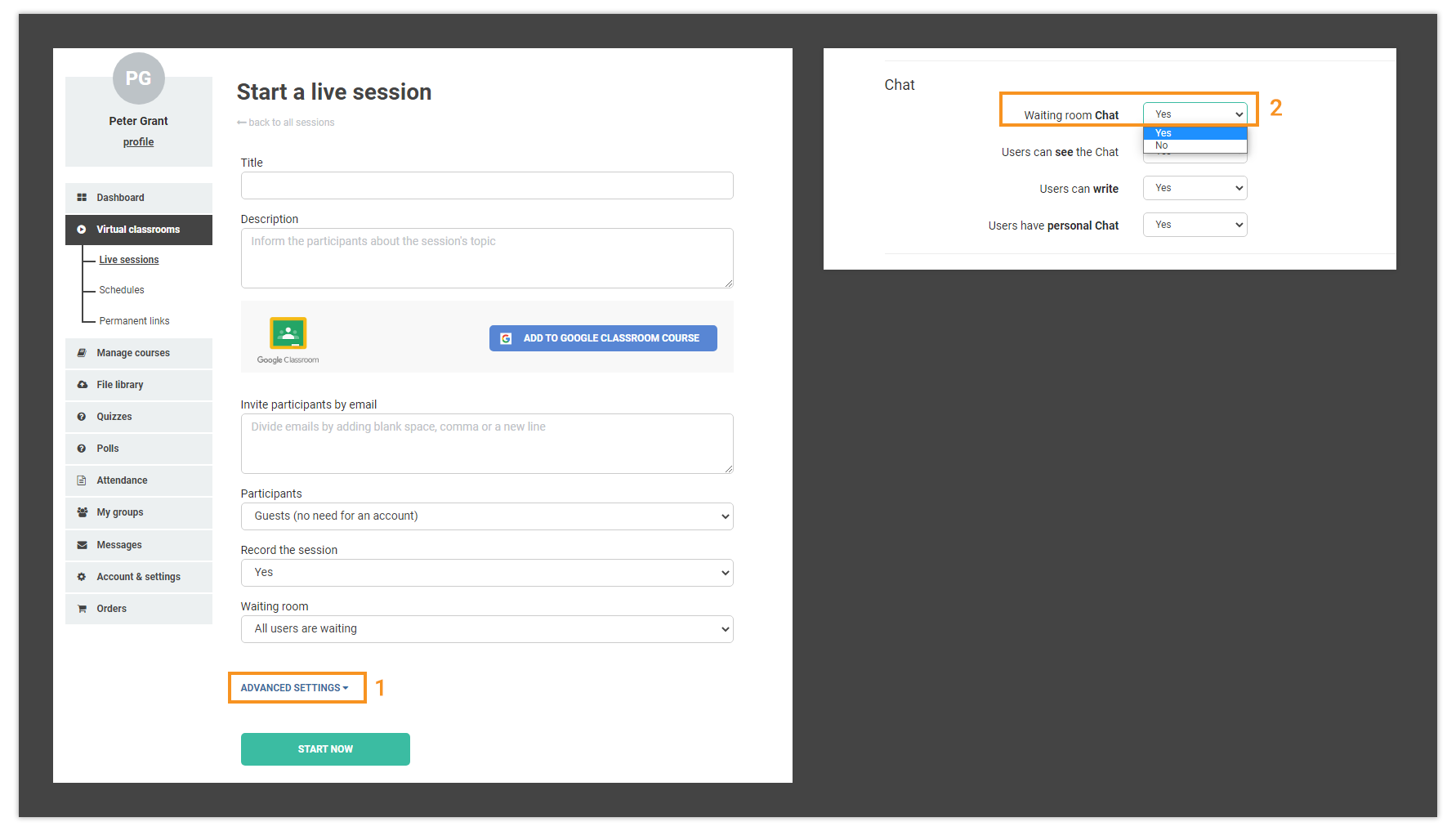 Virtual Classroom Waiting Room: You can set the status of the Waiting room chat before starting your session