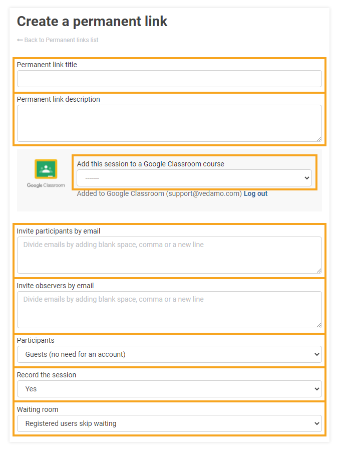 Permanent Links in the VEDAMO platform: You will have to name your permanent link (mandatory) also you can add additional information (not mandatory)