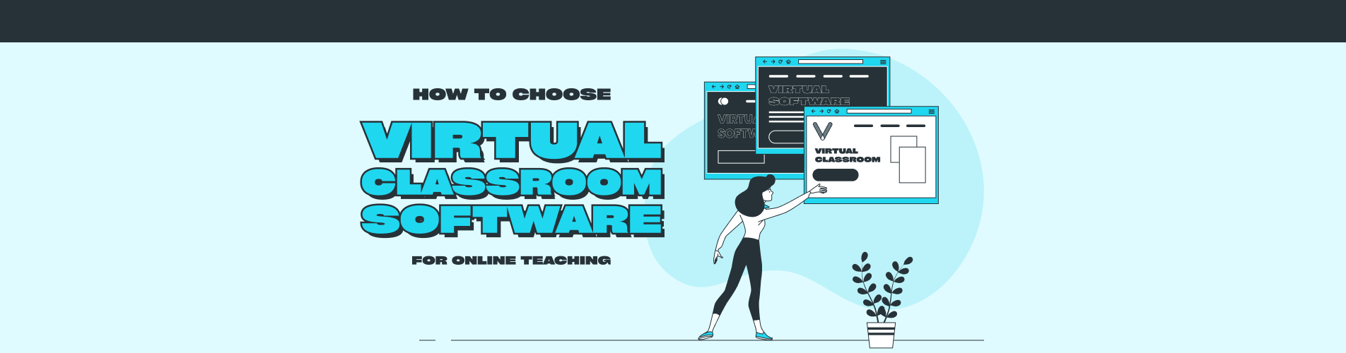 how to choose virtual classroom software for online teaching